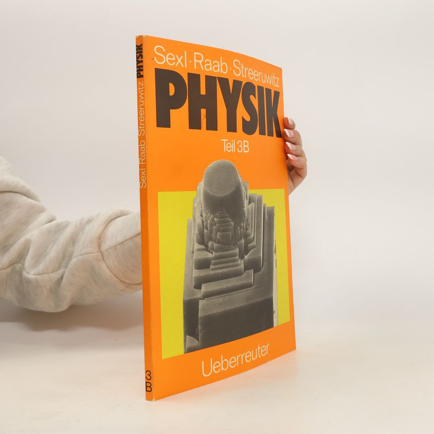Ernst Streeruwitz Physik Teil 3B