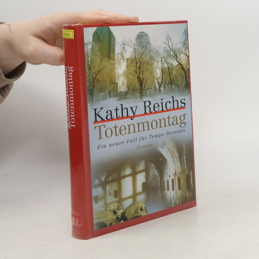 Kathy Reichs Totenmontag