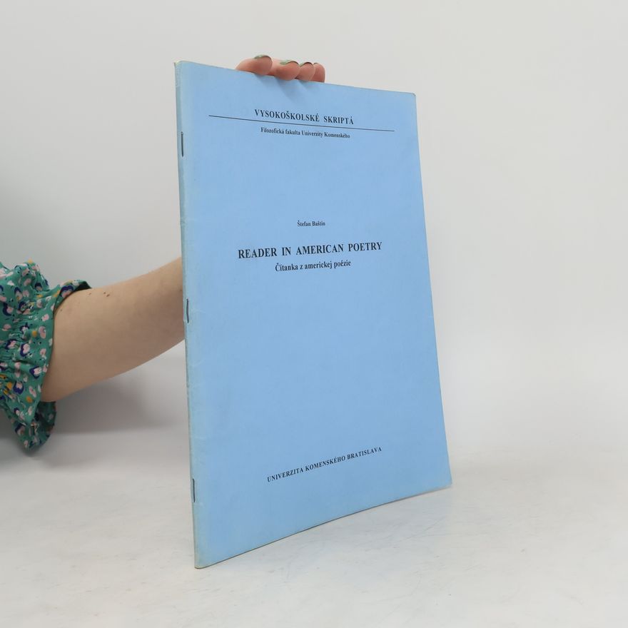 Štefan Baštín Reader in American poetry: čítanka z americkej poézie