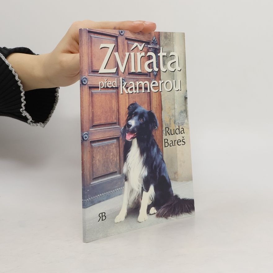 Ruda Bareš Zvířata před kamerou