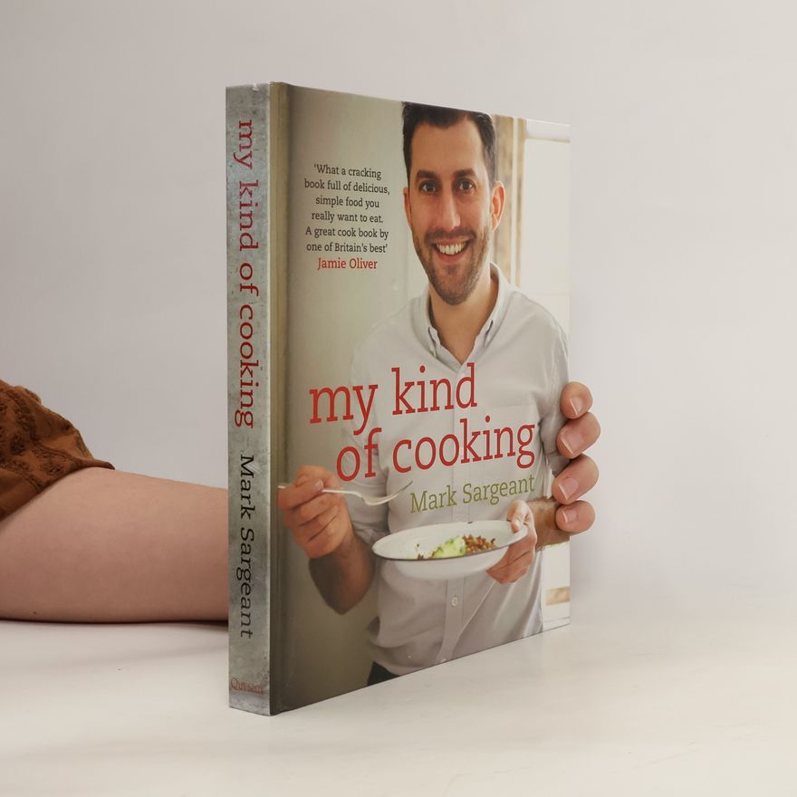 Mark Sargeant My Kind of Cooking