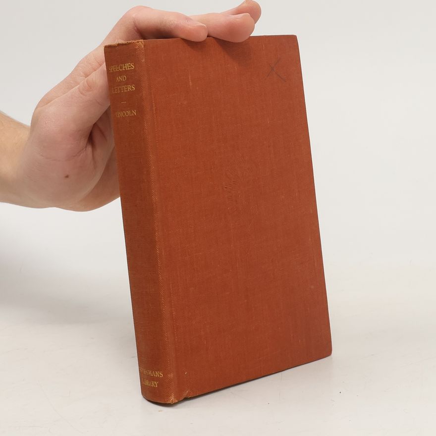 Abraham Lincoln Speeches and Letters