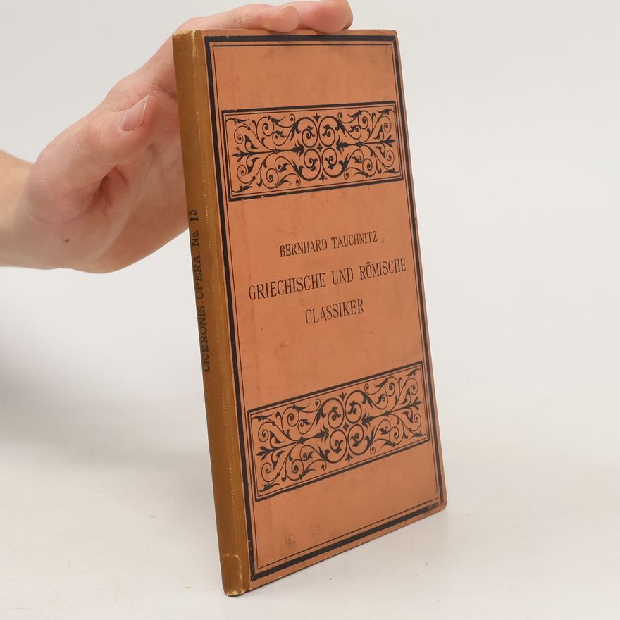 Bernhard Tauchnitz Verlag Griechische und römische Classiker