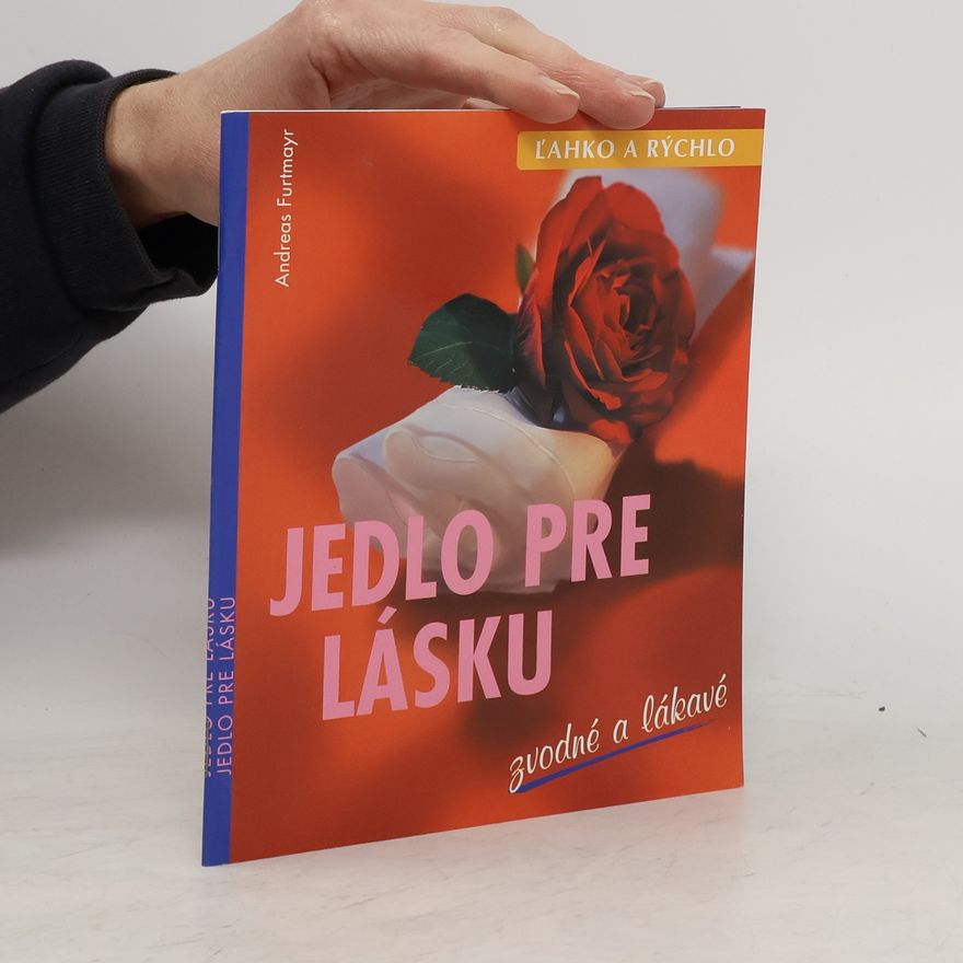 Andreas Furtmayr Jedlo pre lásku