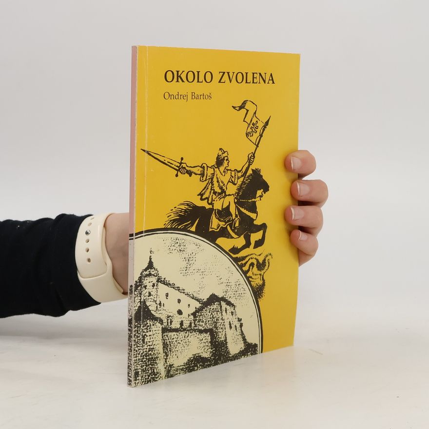 Ondrej Bartoš Okolo Zvolena