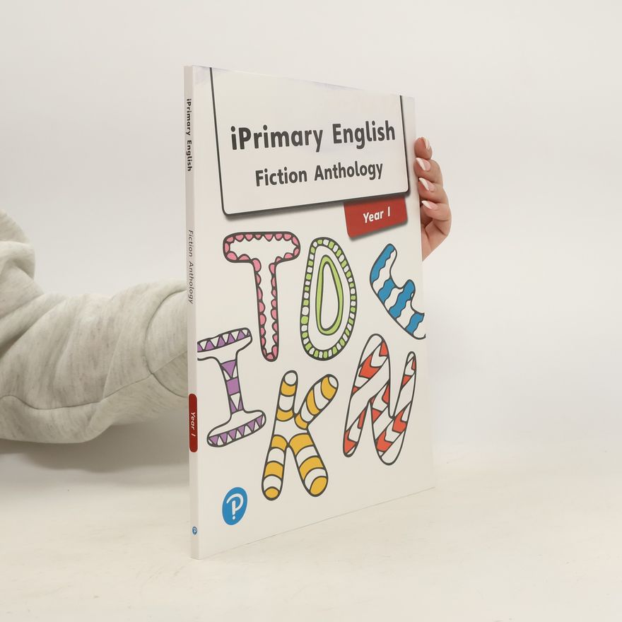 Pearson International iPrimary English Anthology Year 1 Fiction