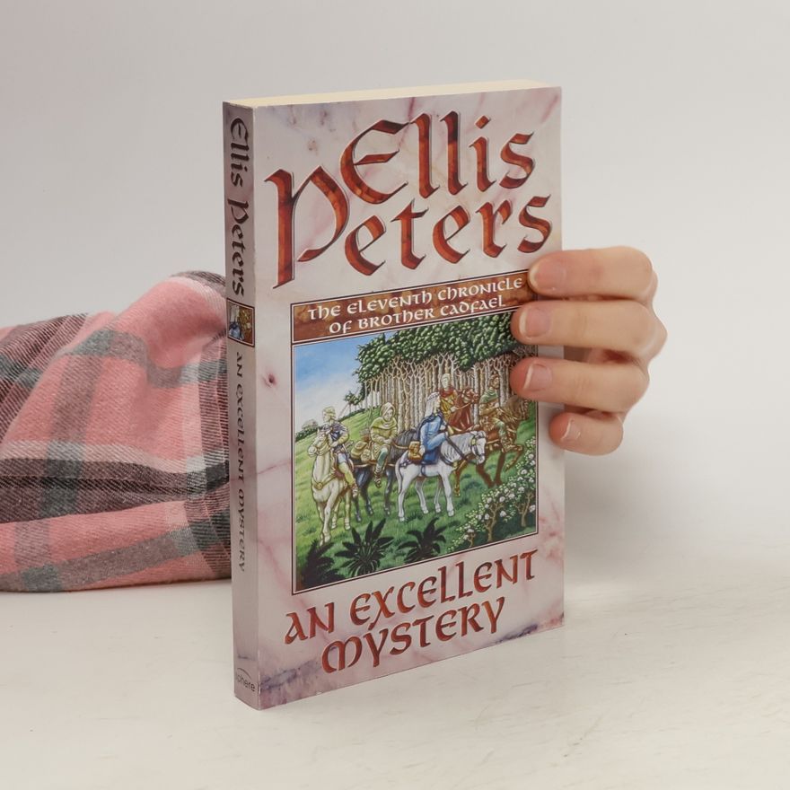 Ellis Peters An Excellent Mystery