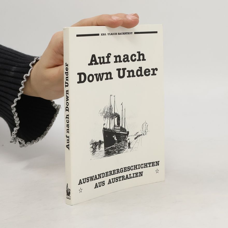 Ulrich F. Sackstedt Auf nach Down Under
