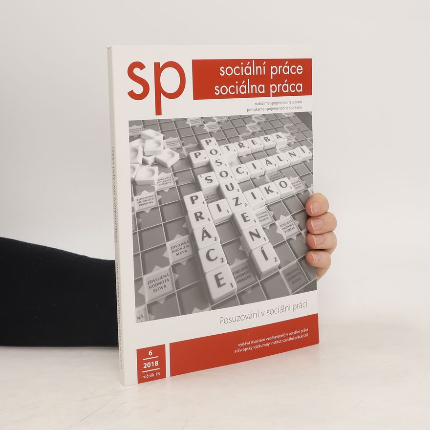Kolektiv autorů Sociální práce. Sociálna práca 6/2018. Ročník 18