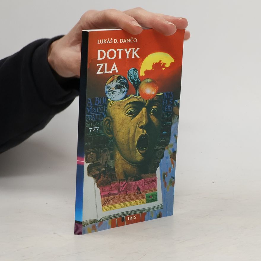 Lukáš D. Dančo Dotyk zla