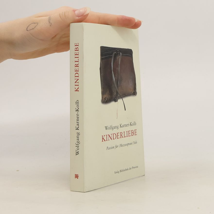 Wolfgang Karner-Kolb Kinderliebe