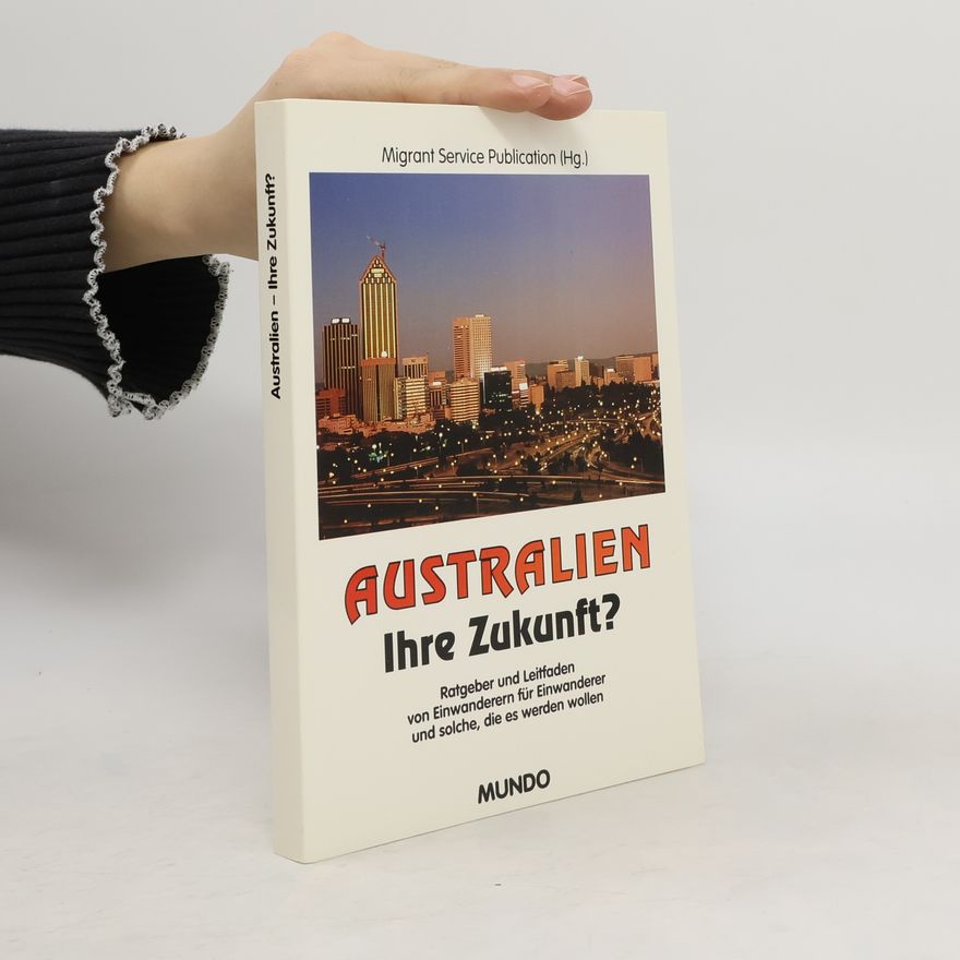 Various authors Australien Ihre Zukunft?