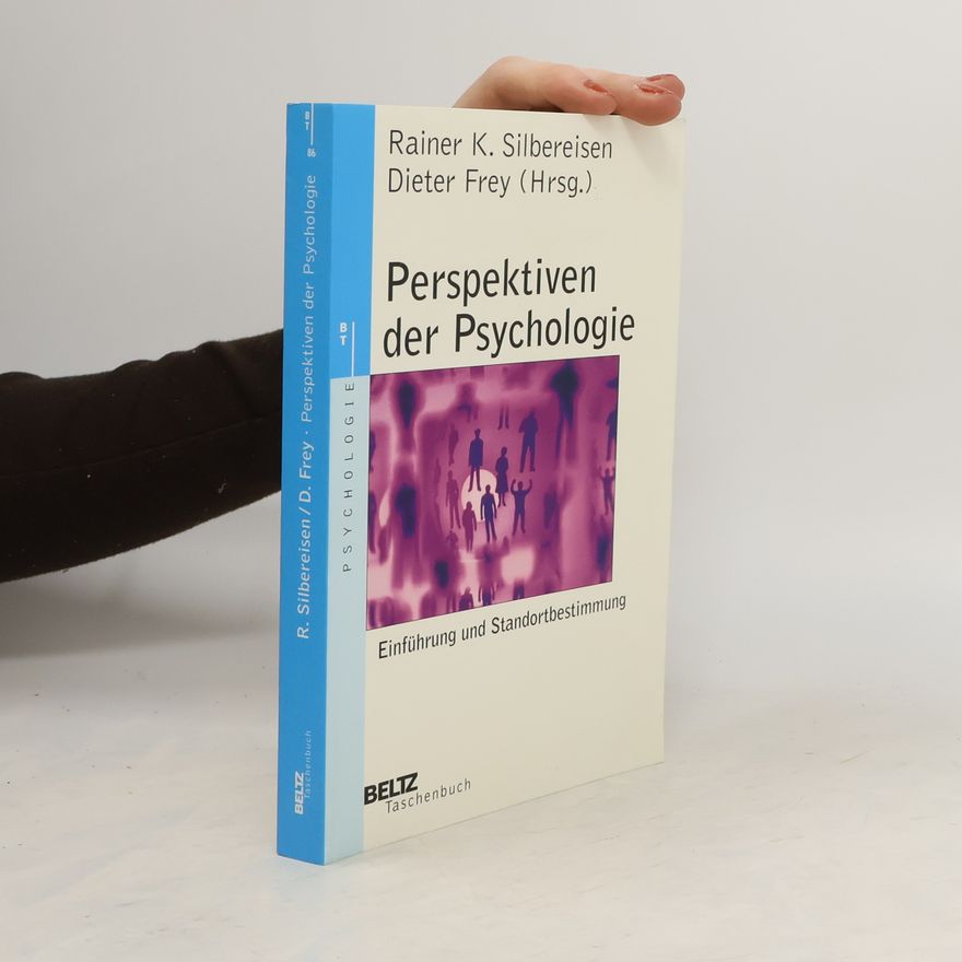 Rainer K. Silbereisen Perspektiven der Psychologie