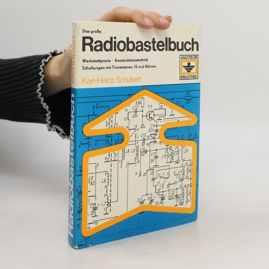 Karl-Heinz Schubert Radiobastelbuch