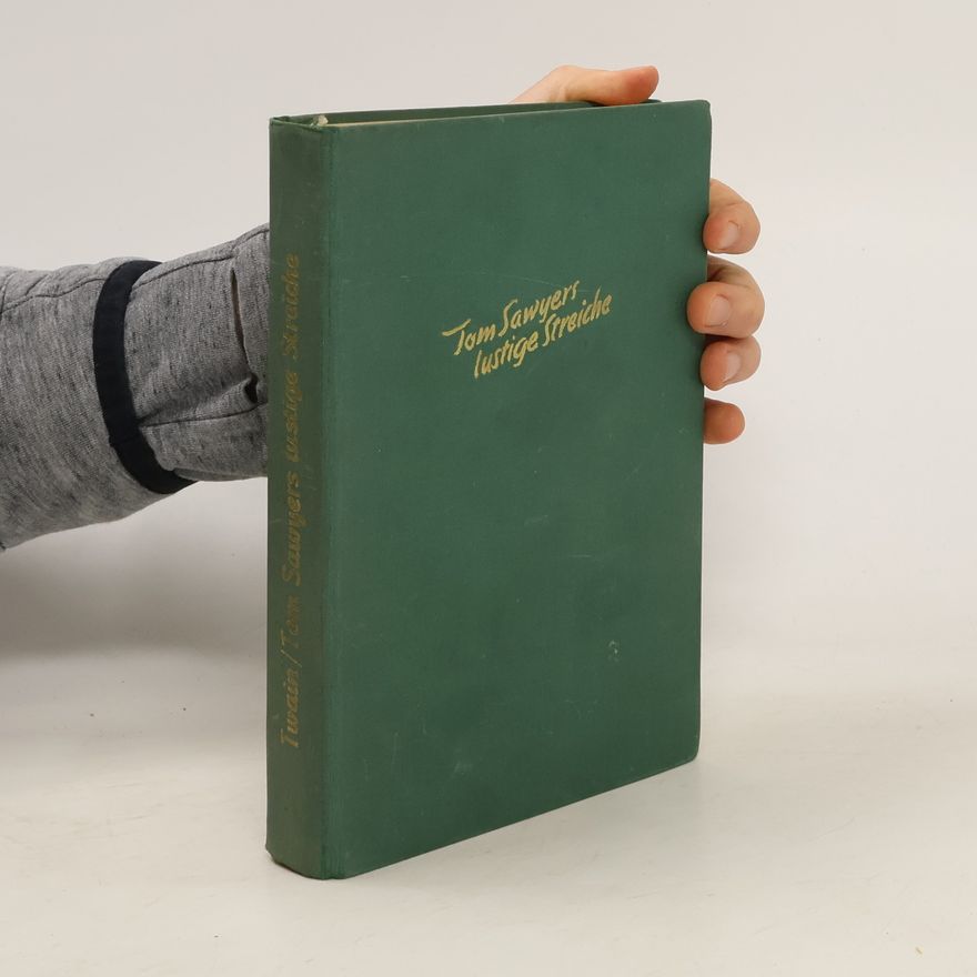 Mark Twain Tom Sawyers lustige Streiche