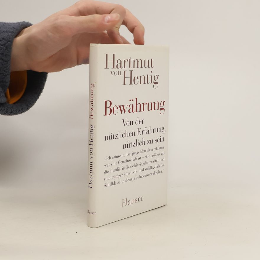 Hartmut von Hentig Bewährung