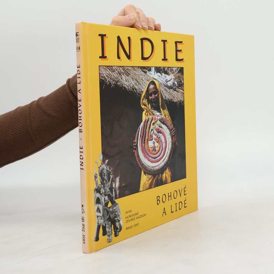 Kolektiv autorů Indie. Bohové a lidé