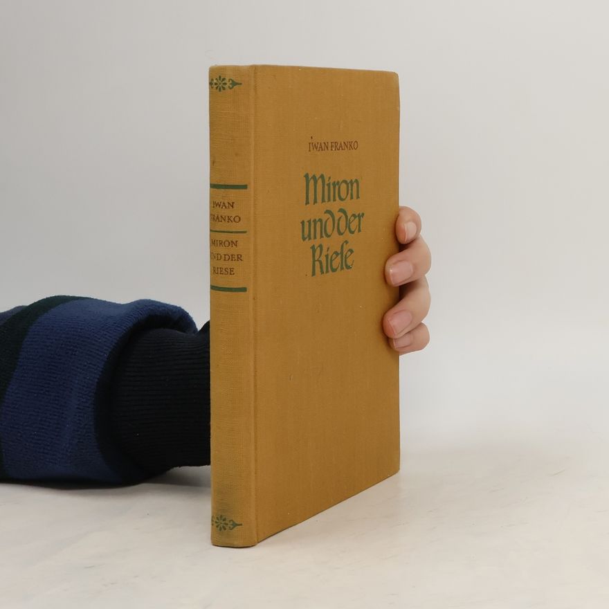 Ivan Franko Miron und der Riese