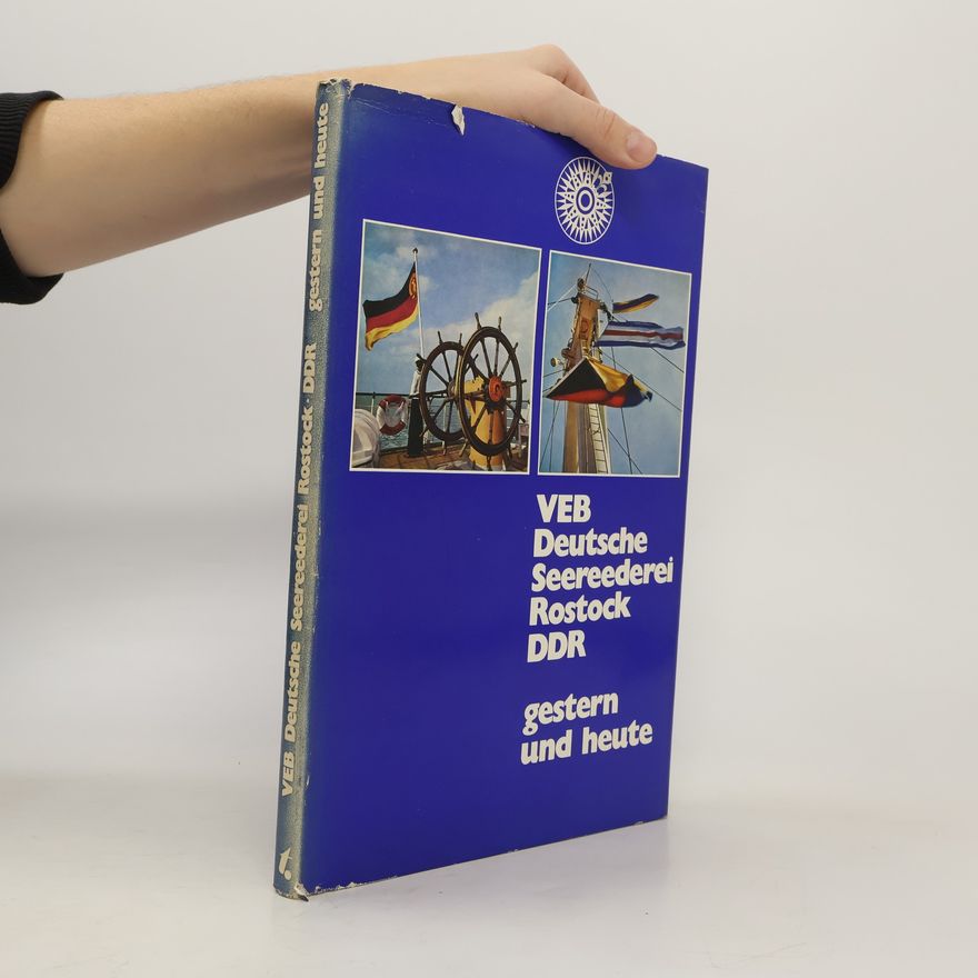 Autorenkollektiv VEB Deutsche Seereederei Rostock DDR Gestern und heute