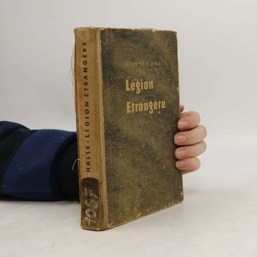 Günter Halle Légion étrangère