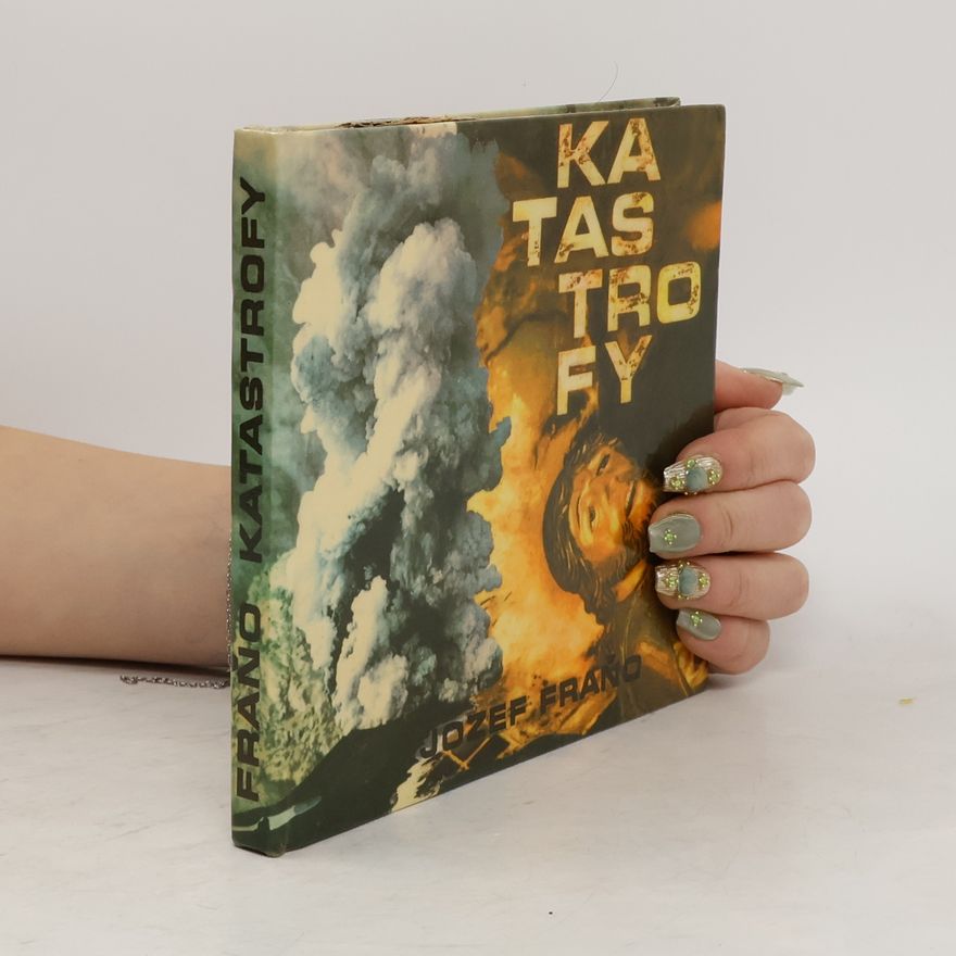 Jozef Fraňo Katastrofy