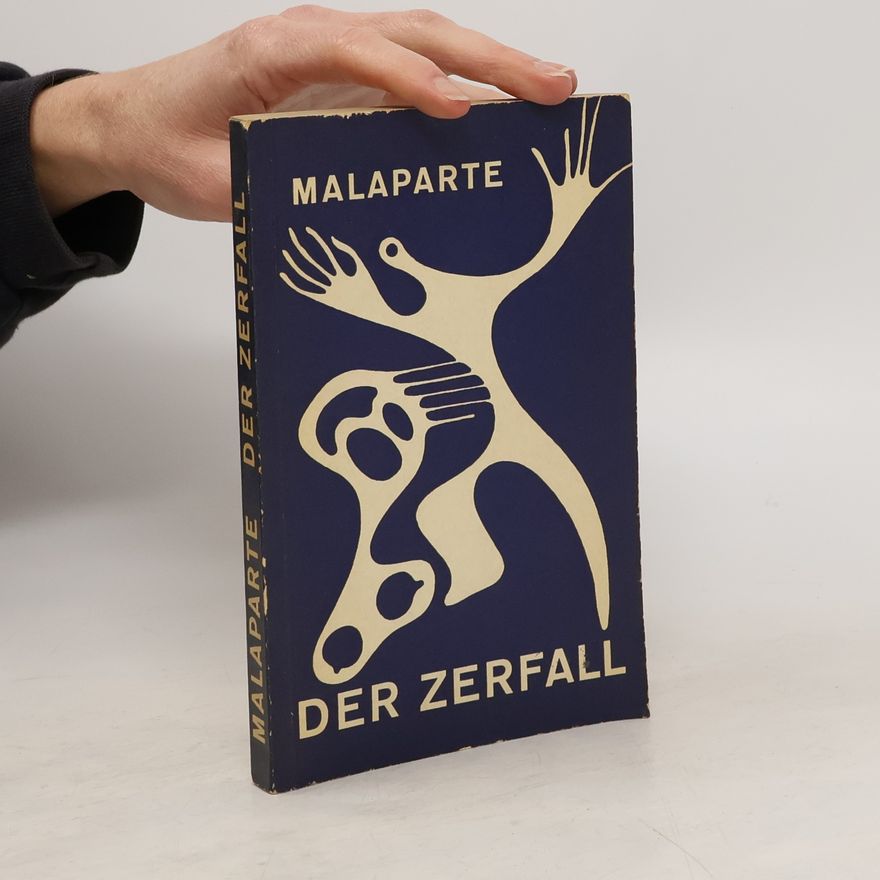 Curzio Malaparte Der Zerfall