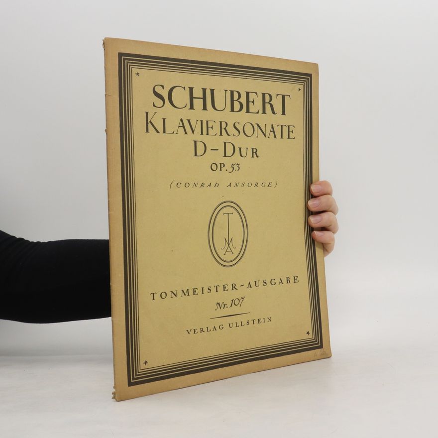 Franz Schubert Schubert Klaviersonate D-Dur. Nr. 107