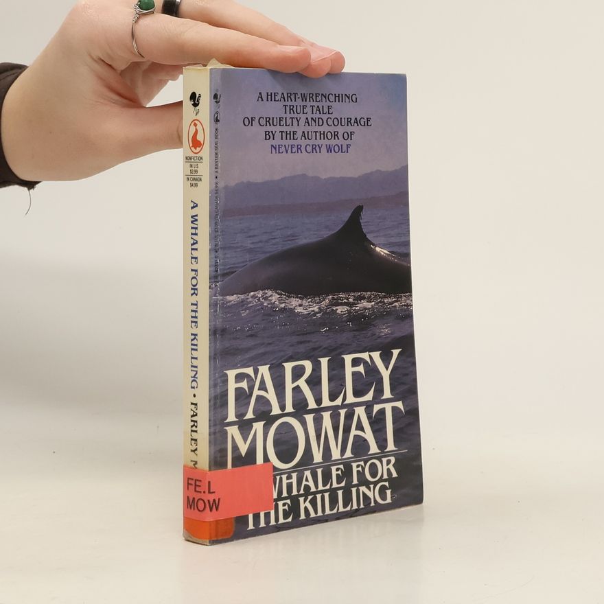 Farley Mowat A Whale for the Killing