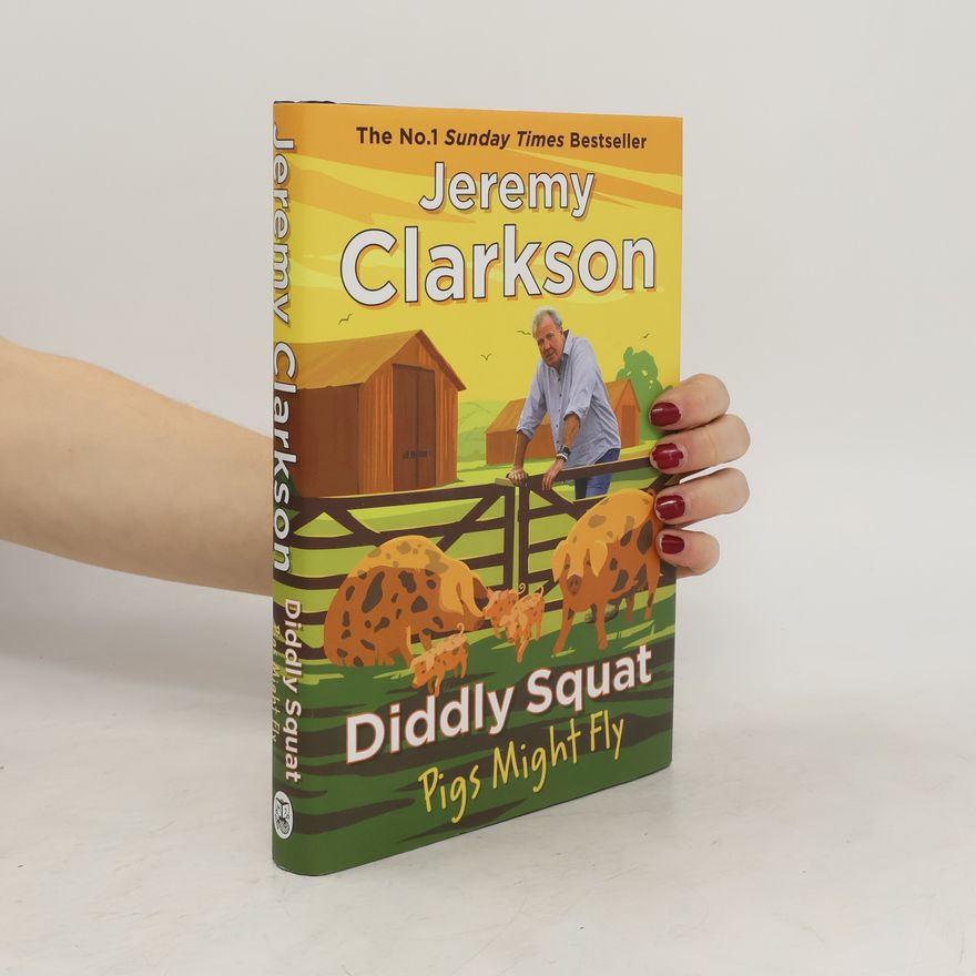 Jeremy Clarkson Diddly Squat: Pigs Might Fly