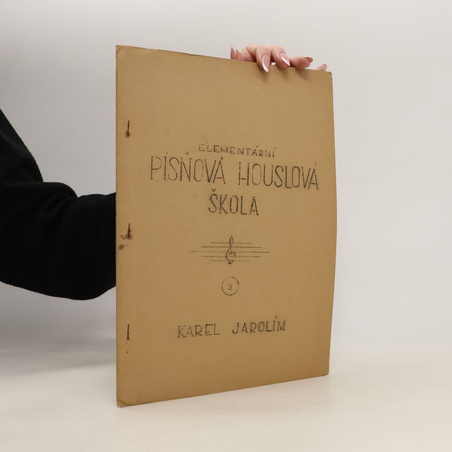 Karel Jarolím Elementární písňová houslová škola