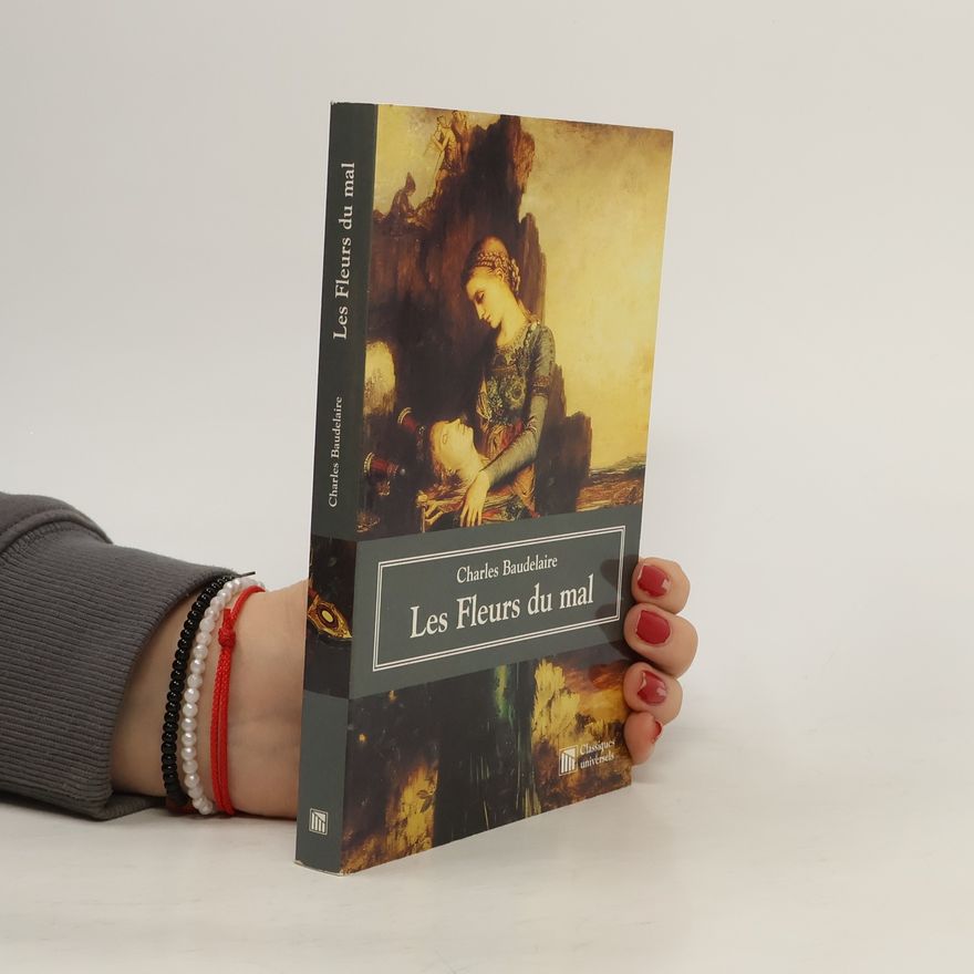 Charles Baudelaire Les Fleurs du mal