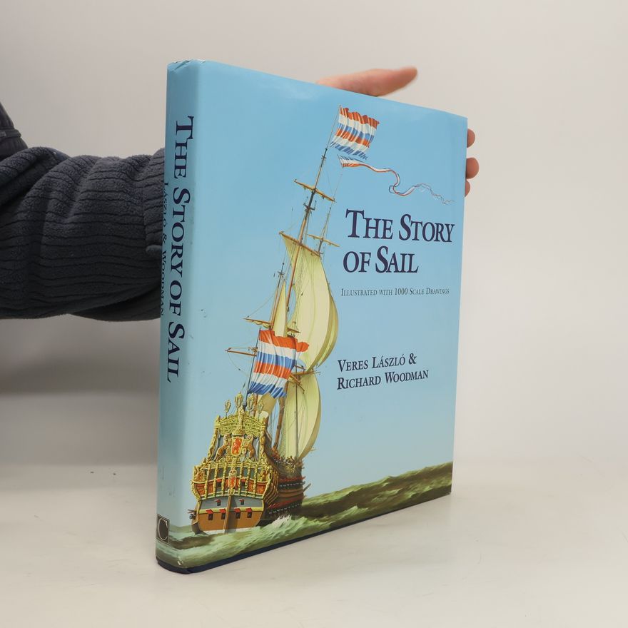 Richard W. Woodman The Story of Sail