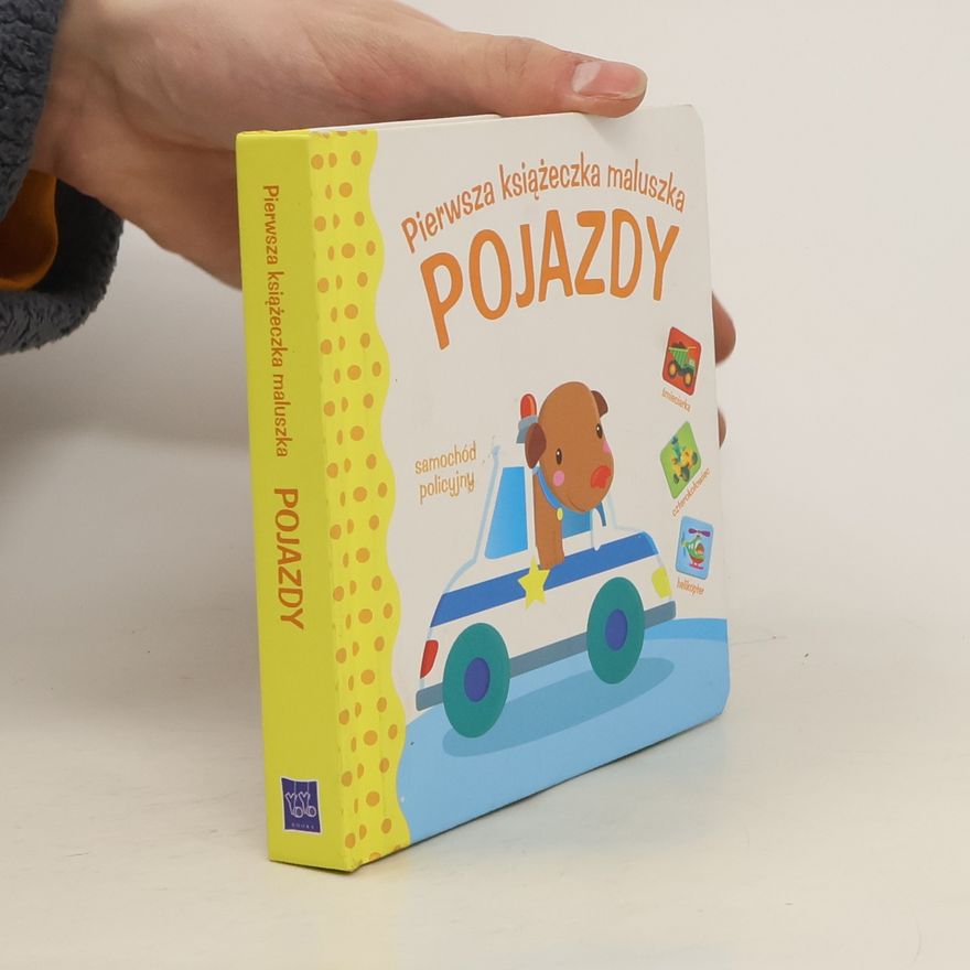 pracaz biorowa Pierwsza księżeczka maluszka. Pojazdy