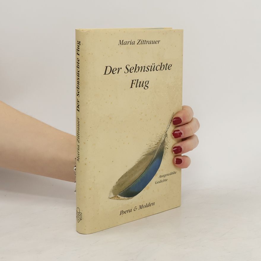 Maria Zittrauer Der Sehnsüchte Flug