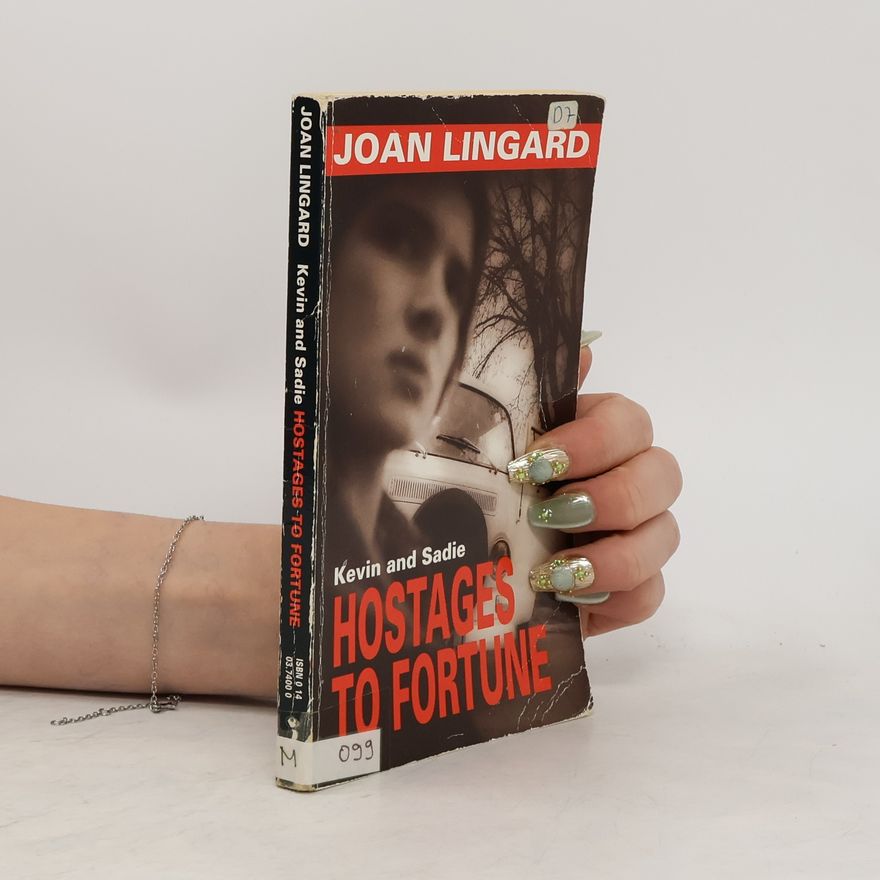 Joan Lingard Hostages to Fortune. Kevin and Sadie