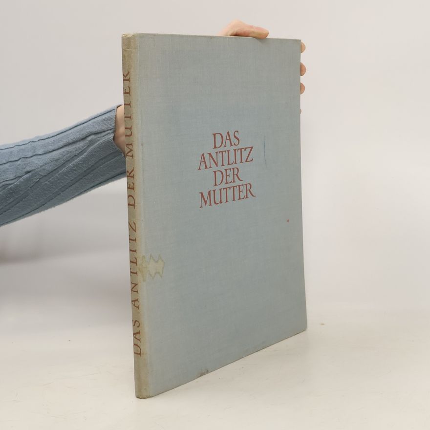 Various authors Das Antlitz der Mutter