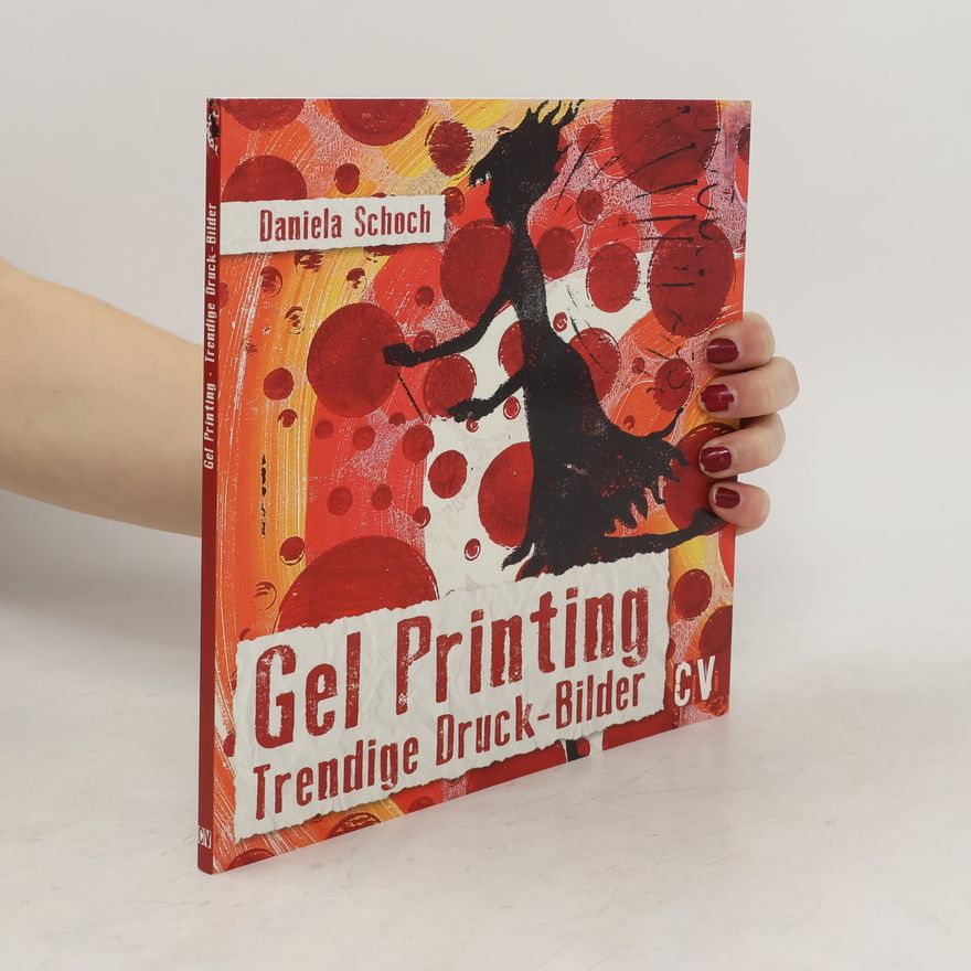 Daniela Schoch Gel Printing