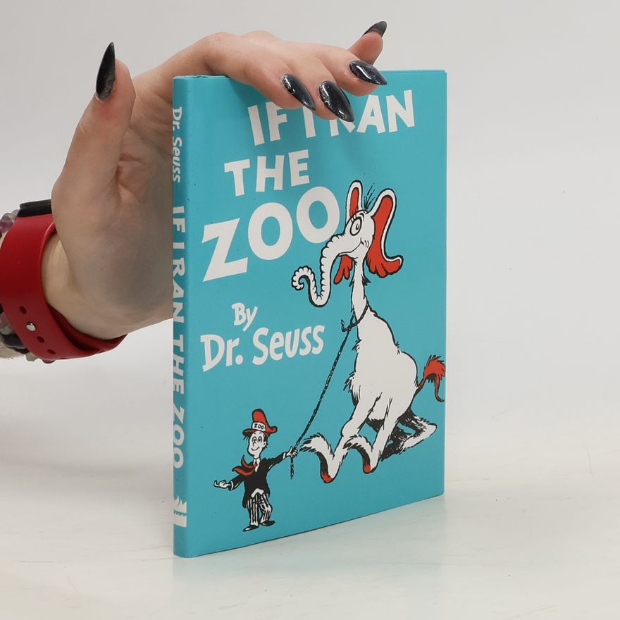 Dr. Seuss If I Ran the Zoo