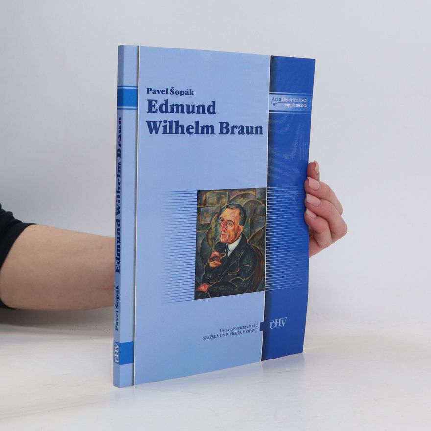 Pavel Šopák Edmund Wilhelm Braun