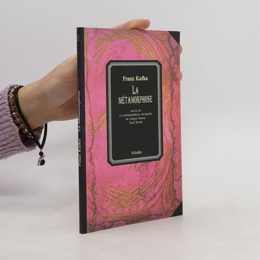 Franz Kafka La métamorphose