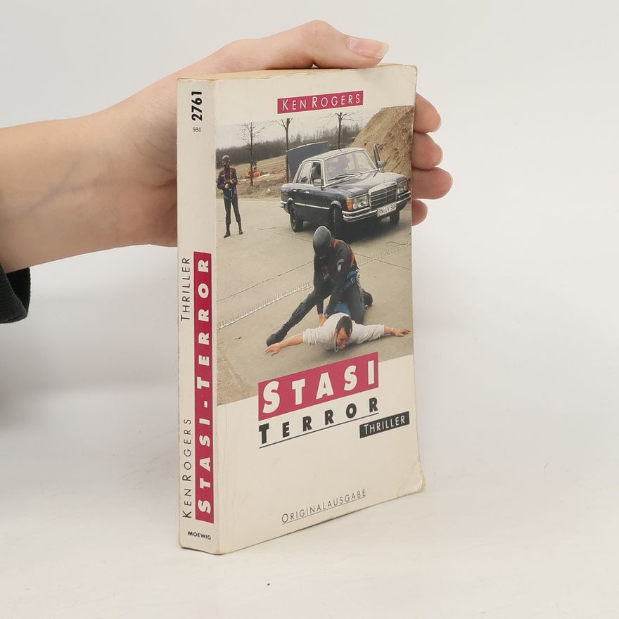 Ken Rogers Stasi-Terror