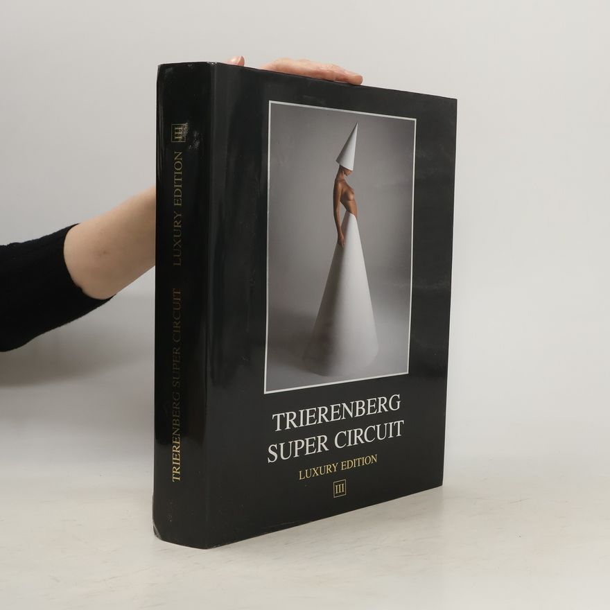 Autorenkollektiv Trierenberg Super Circuit. Luxury Edition III.