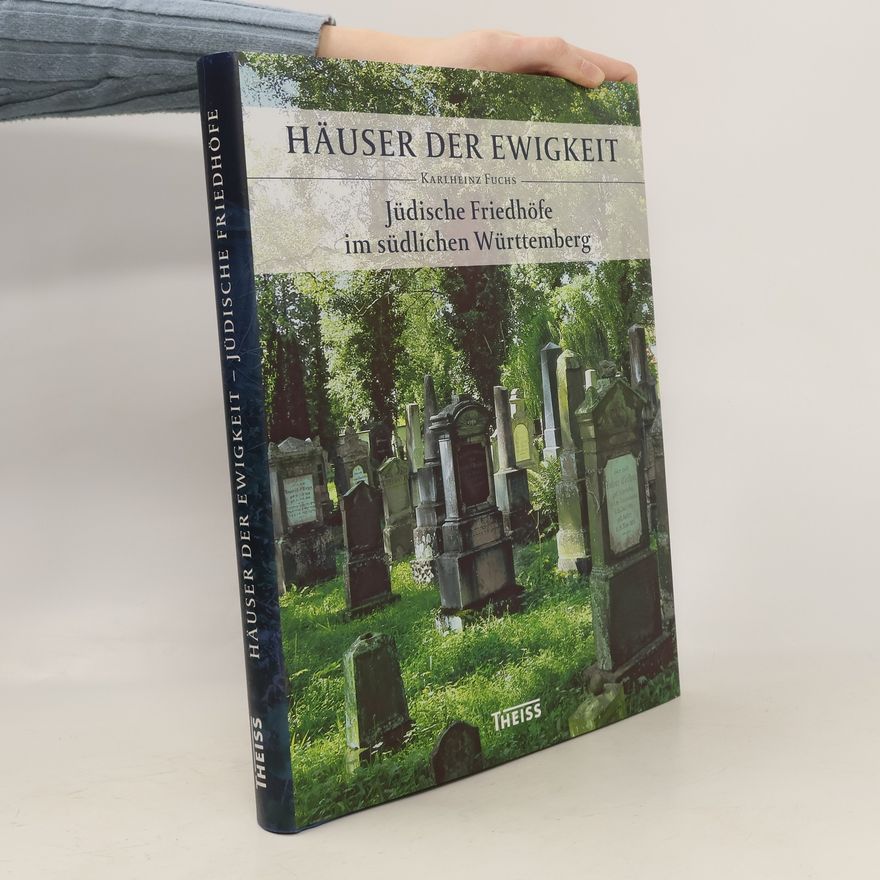Karlheinz Fuchs Häuser der Ewigkeit