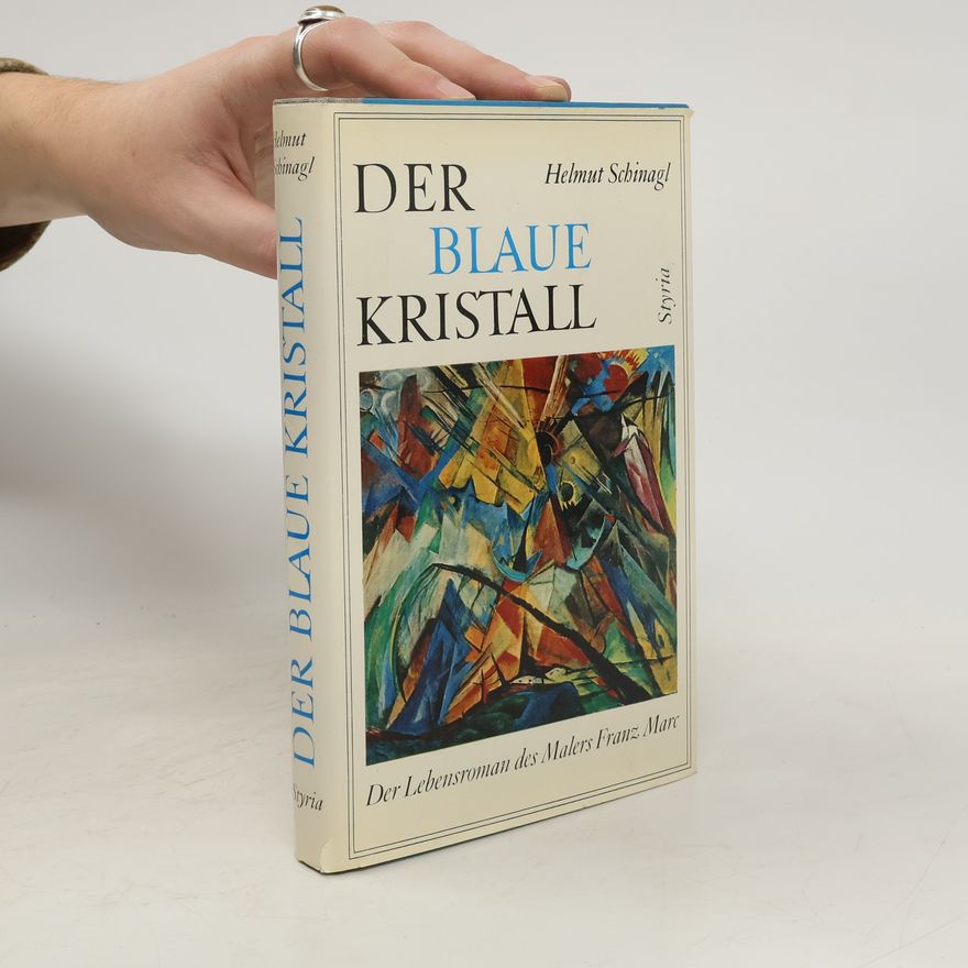 Helmut Schinagl Der Blaue Kristall