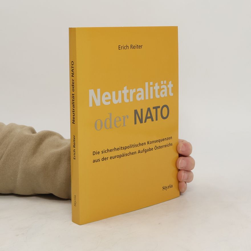 Erich Reiter Neutralität oder NATO