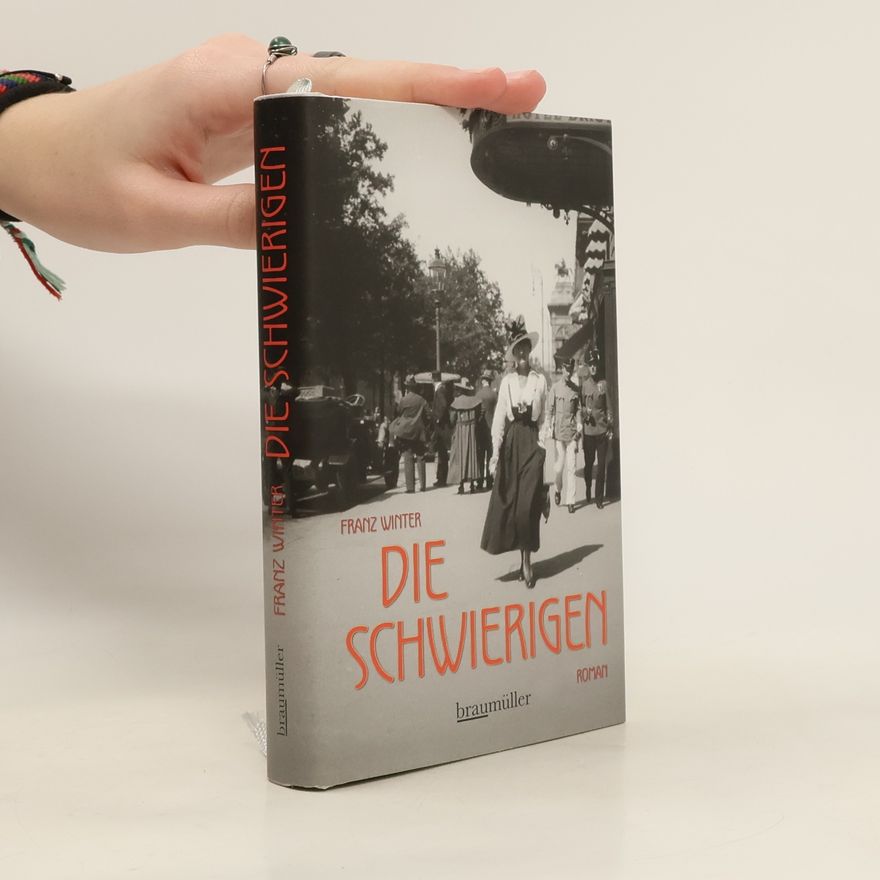 Franz Winter Die Schwierigen