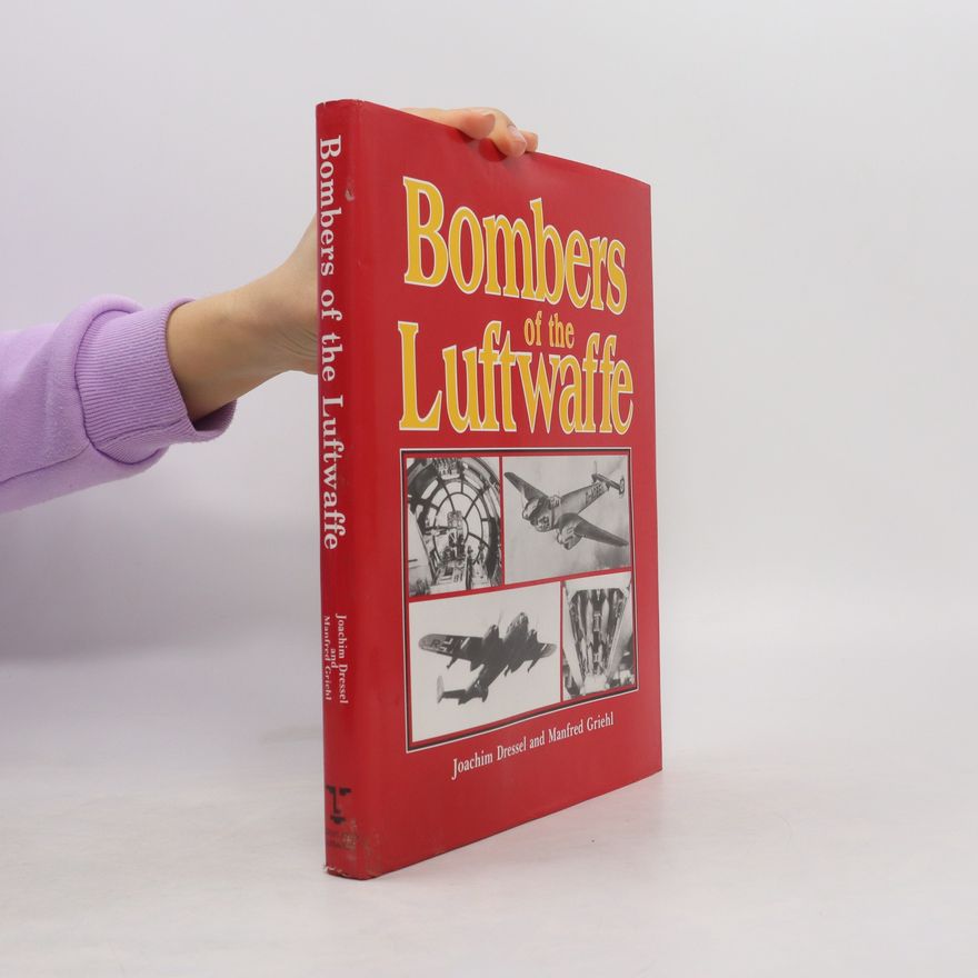 Joachim Dressel Bombers of the Luftwaffe