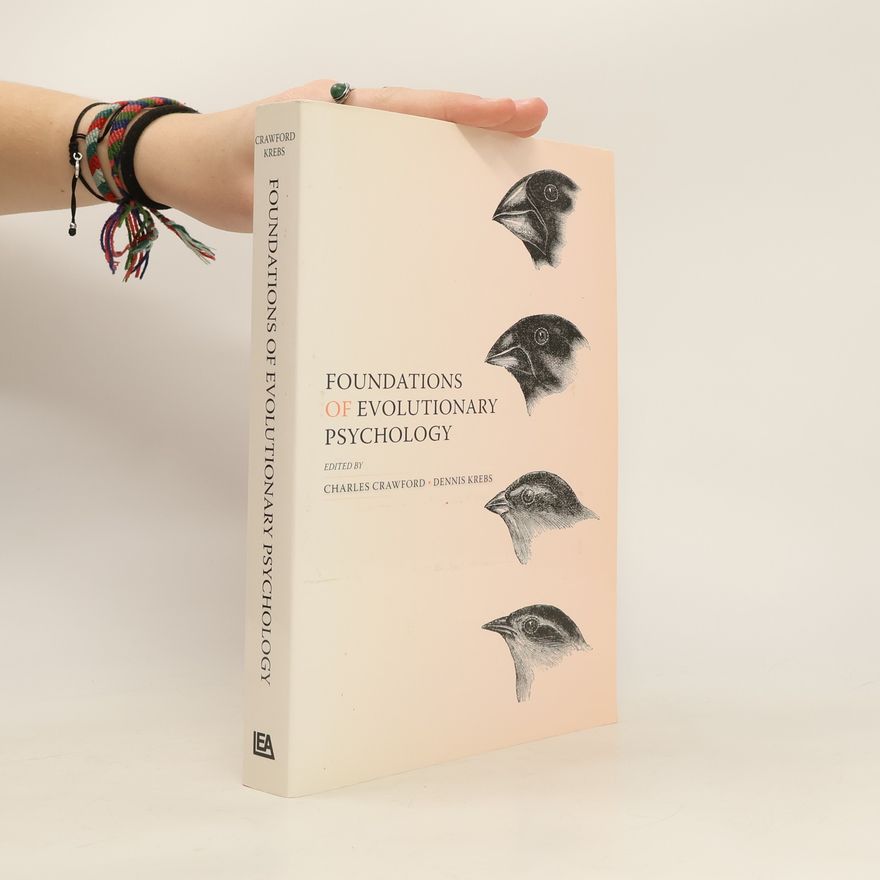 Dennis Krebs Foundations of Evolutionary Psychology