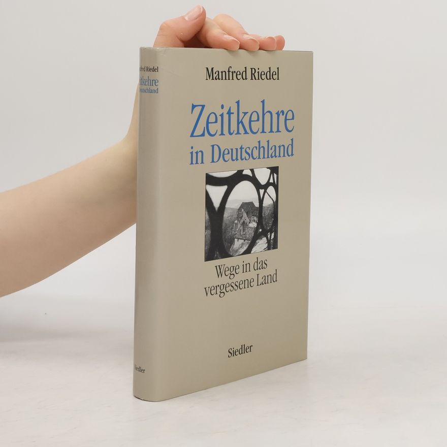 Manfred Riedel Zeitkehre in Deutschland