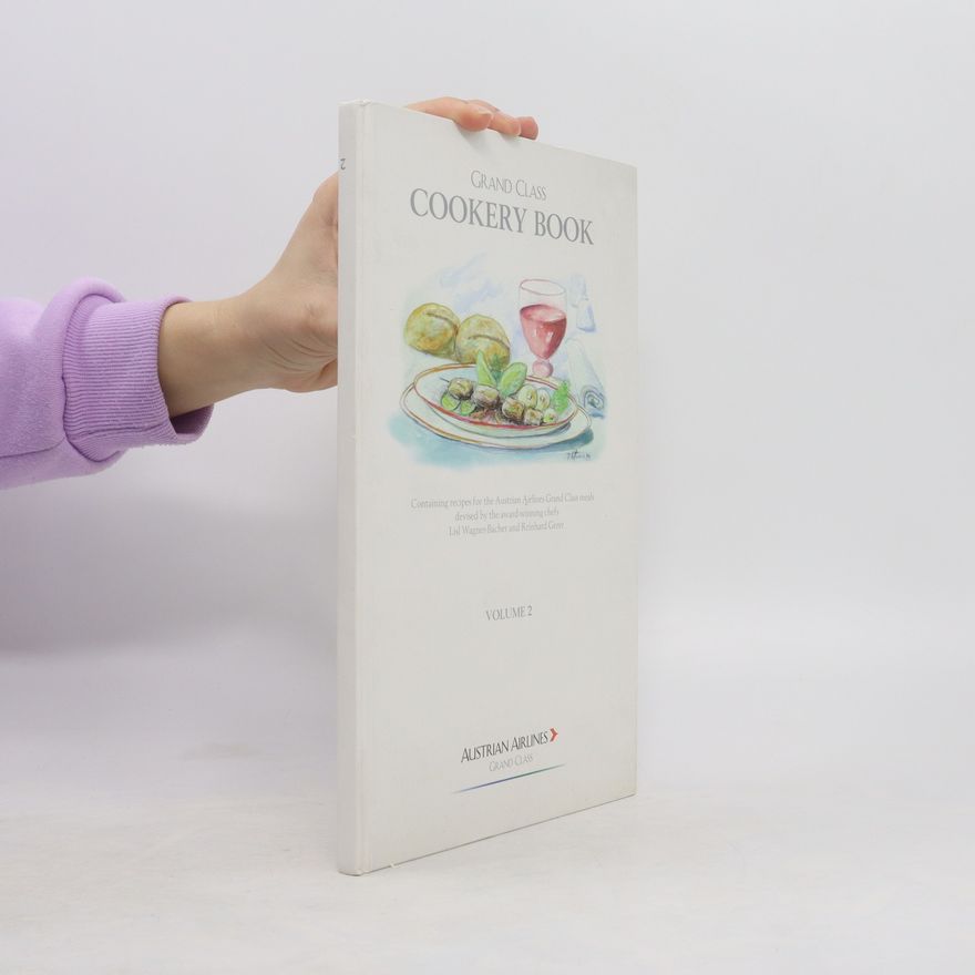 Lisl Wagner-Bacher Grand Class Cookery Book 2